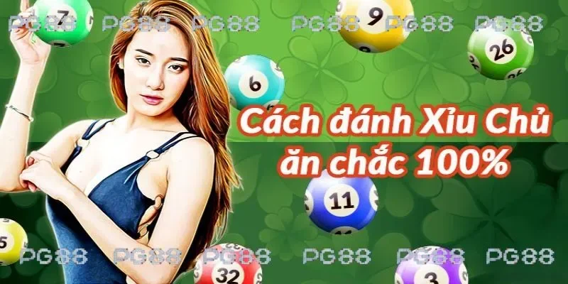 Chia sẻ bí quyết chơi xỉu chủ là gì luôn trúng thắng