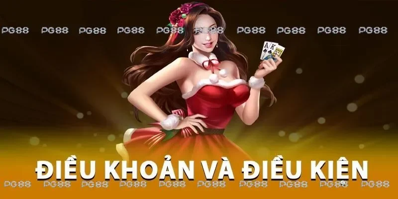 Mục đích ra đời của điều khoản điều kiện PG88